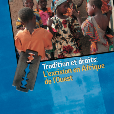 Tradition et droits: L’excision en Afrique de l’Ouest