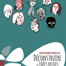 « Mutilations sexuelles – Déconstruire les idées reçues »