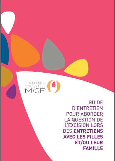 Guide d’entretien pour aborder la question de l’excision lors des entretiens avec les filles et/ou avec leur famille