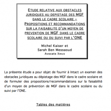 Etude relative aux obstacles juridiques au dépistage des MGF dans le cadre scolaire – propositions et recommandations sur la faisabilité d’un moyen de prévention de MGF dans le cadre scolaire ou du suivi par l’ONE