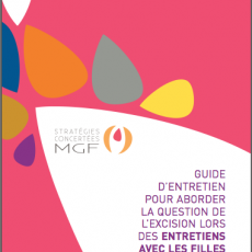 Guide d’entretien pour aborder la question de l’excision lors des entretiens avec les filles et/ou avec leur famille