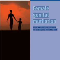 Female genital mutilation An RCN educational resource for nursing and midwifery staff