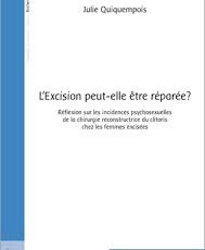 Boekbespreking :L’excision peut-elle être réparée ? Réflexion sur les incidences psychosexuelles de la chirurgie reconstructrice du clitoris chez les femmes excisées
