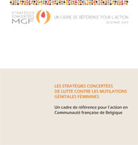 Stratégies concertées de lutte contre les mutilations génitales féminines. Un cadre de référence pour l’action en Communauté française de Belgique (2009)
