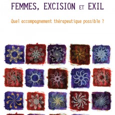 Compte-rendu de lecture : Femmes, Excision et Exil. Quel accompagnement thérapeutique possible ?